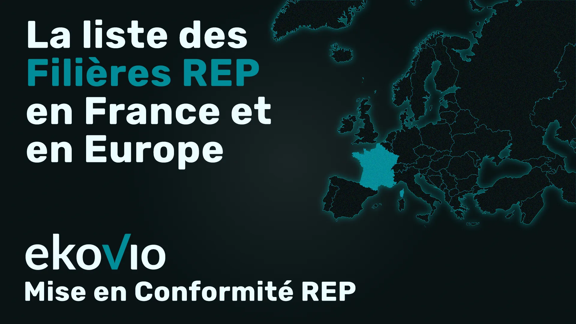 FR Ekovio - Conformité REP - Liste Filières France Europe